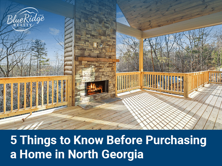 Important Things To Know Before Buying Your North Georgia Home