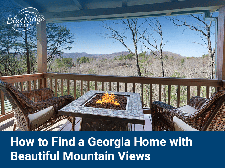 Finding A Georgia Home With Beautiful Mountain Views