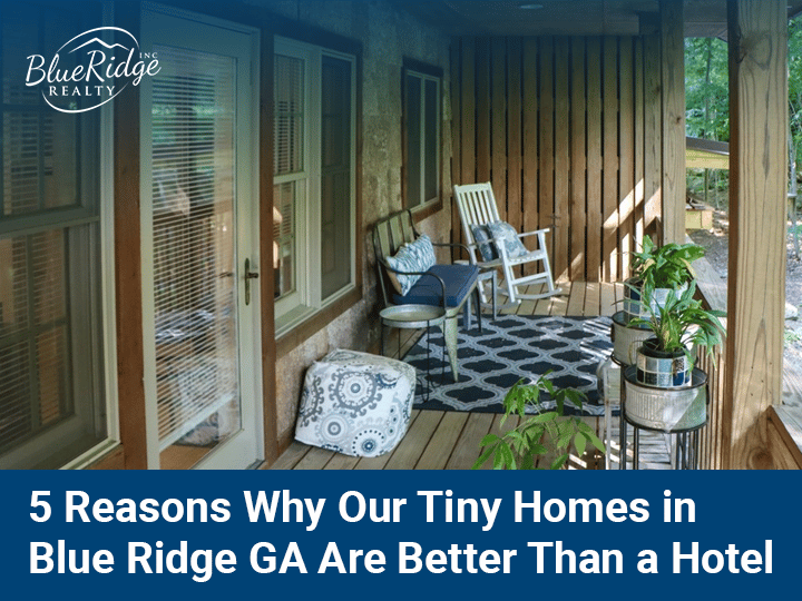 5 Reasons Our Stunning Blue Ridge Tiny Homes Excel